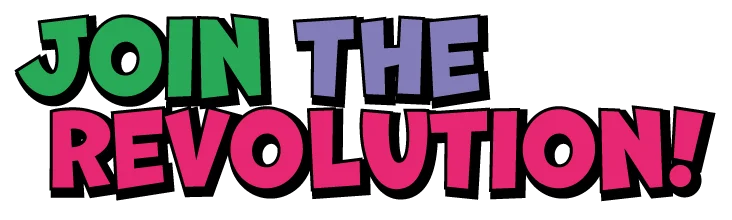 slogan-pericallis-pop Slogan 'Join the Revolution!' in kleurrijke letters.